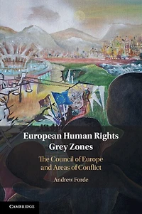 European Human Rights Grey Zones: The Council of Europe and Areas Conflict