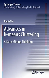 Advances K-means Clustering: A Data Mining Thinking