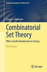 Combinatorial Set Theory: With a Gentle Introduction to Forcing