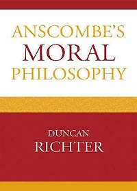 Anscombe's Moral Philosophy