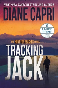 Tracking Jack Large Print Edition: The Hunt for Jack Reacher Series