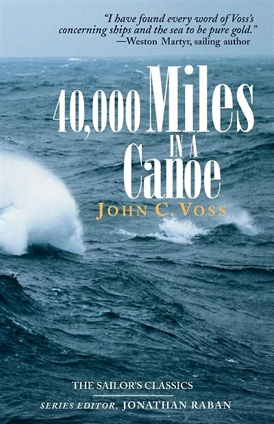 40000 Miles in a Canoe (Edited)