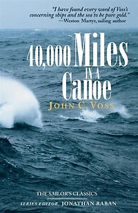 40000 Miles in a Canoe (Edited)