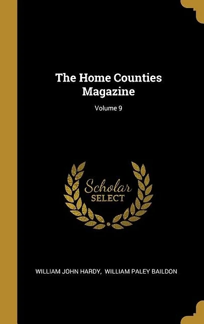 The Home Counties Magazine; Volume 9