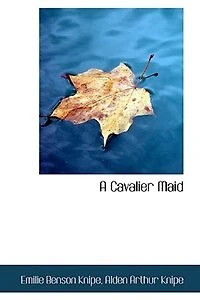 A Cavalier Maid