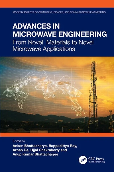Advances Microwave Engineering: From Novel Materials to Applications