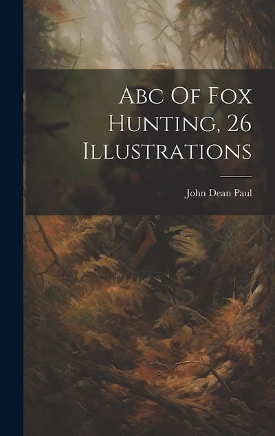 Abc Of Fox Hunting, 26 Illustrations