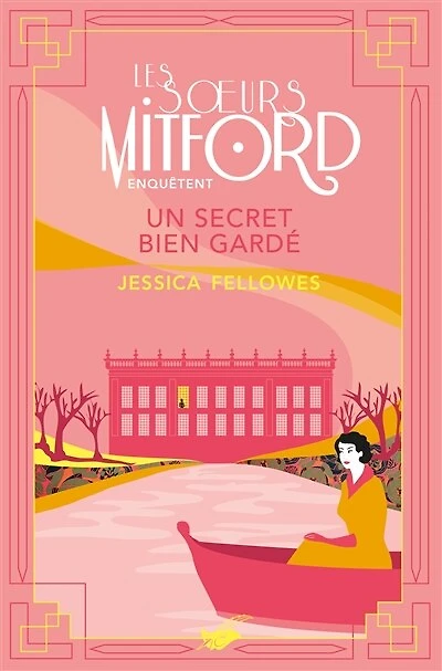 SŒURS MITFORD UN SECRET BIEN GARDE