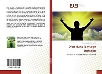 Dieu dans le visage humain: Lévinas et le code éthique suprême