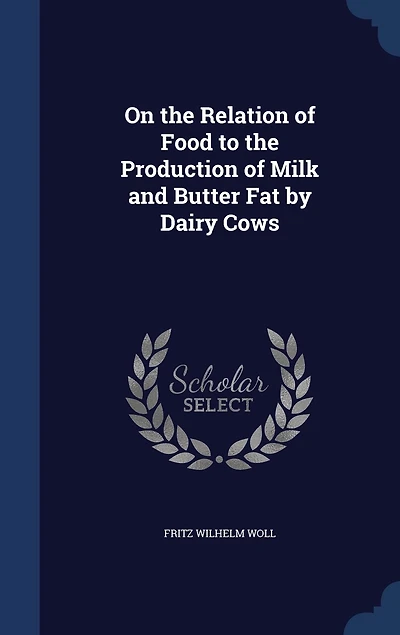 On the Relation of Food to Production Milk and Butter Fat by Dairy Cows