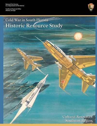 Cold War In South Florida Historic Resource Study