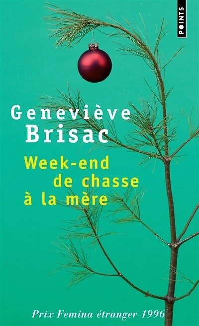 Week-end de chasse à la mère