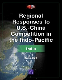 Regional Responses To U.s.-china Competition The Indo-pacific: India