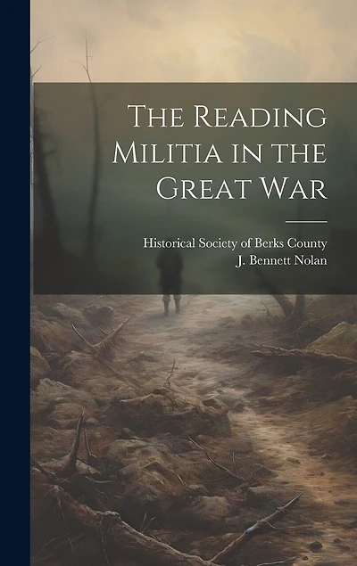 The Reading Militia in the Great War