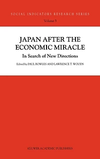 Japan after the Economic Miracle: Search of New Directions