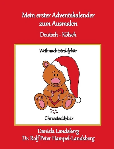 Mein erster Adventskalender zum Ausmalen: Deutsch - Kölsch
