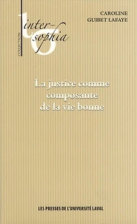 La justice comme composante de la vie bonne