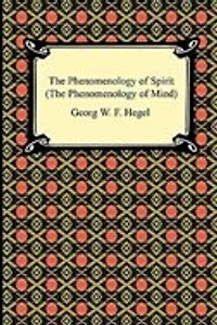 The Phenomenology of Spirit (The Mind) (Hardcover)