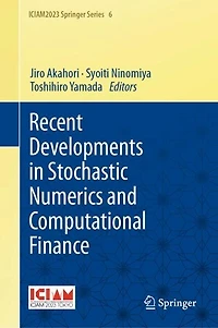 Recent Developments Stochastic Numerics and Computational Finance