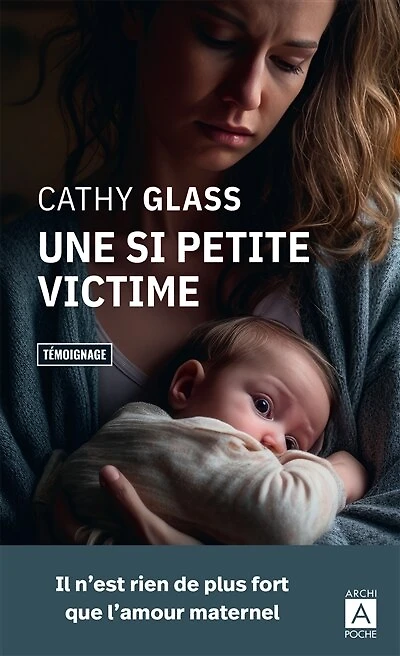 Une si petite victime: témoignage
