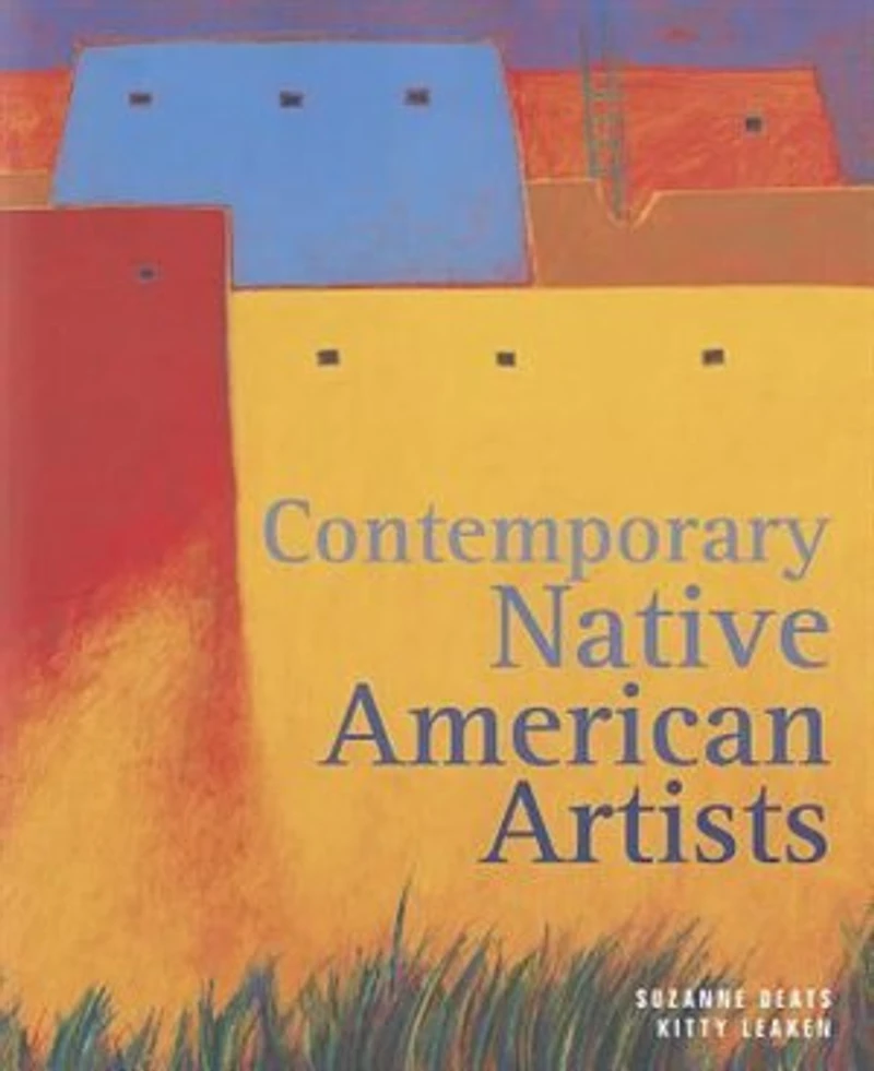 Contemporary Native American Artists: Contemporary Masters