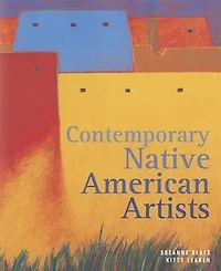 Contemporary Native American Artists: Contemporary Masters