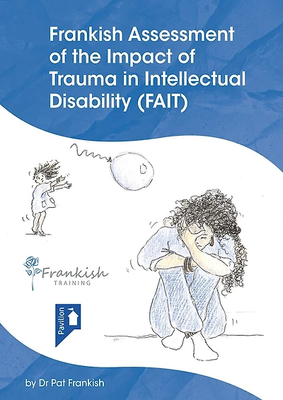 Frankish Assessment Of The Impact Of Trauma In Intellectual Care In Intellectual Disability (fait)