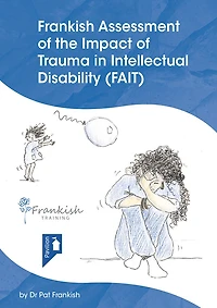 Frankish Assessment Of The Impact Of Trauma In Intellectual Care In Intellectual Disability (fait)