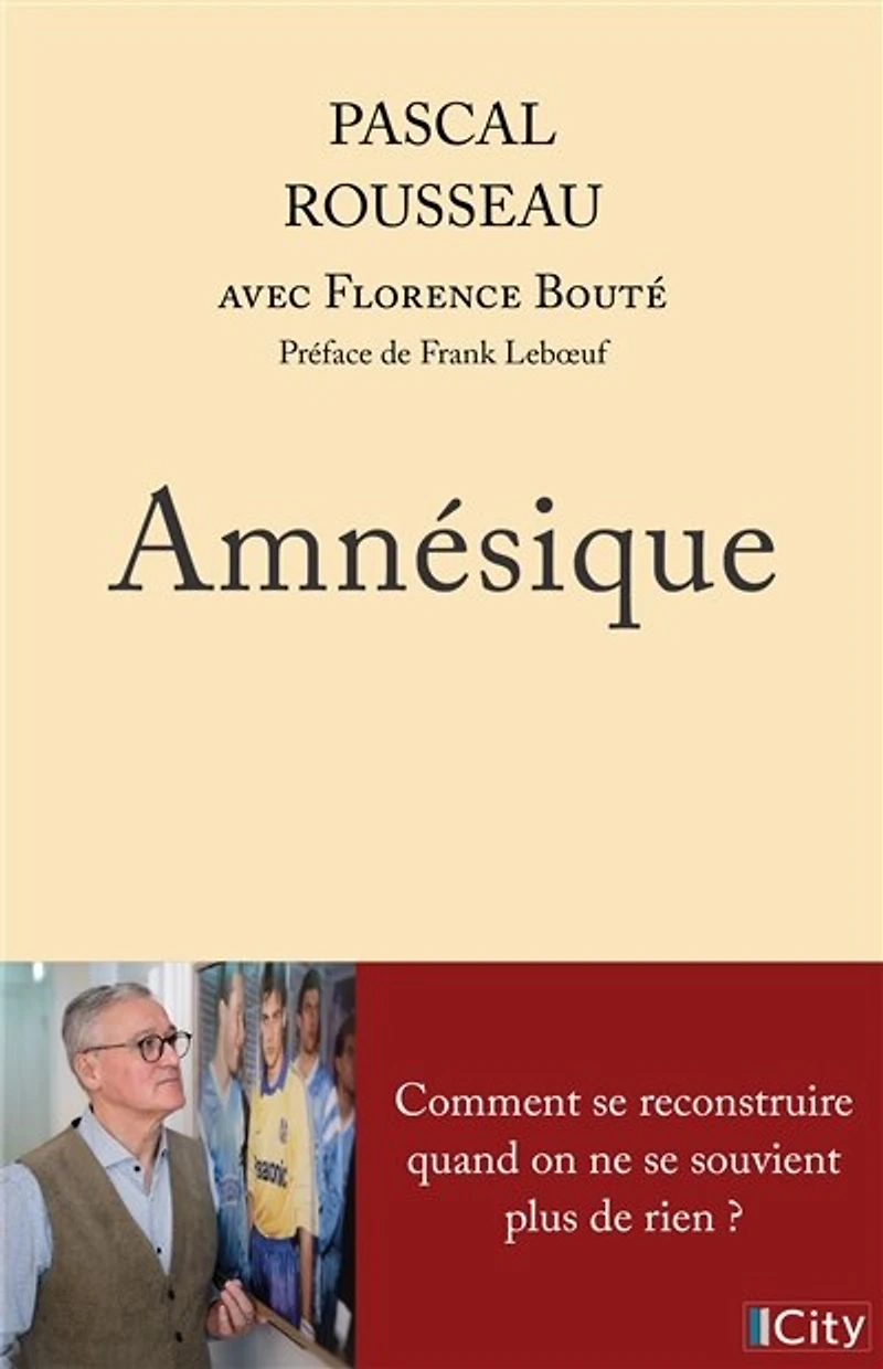 Amnésique: comment se reconstruire quand on ne souvient plus de rien ?