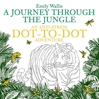 A Journey Through the Jungle: Anti-Stress Dot-to-Dot