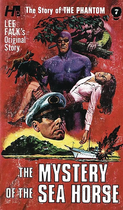 The Story of the Phantom: The Mystery of the Sea Horse: The Complete Avon Novels Volume 7