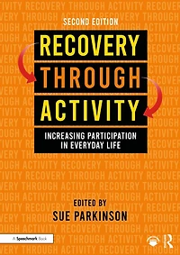 Recovery Through Activity: Increasing Participation Everyday Life