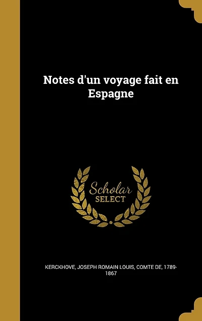 Notes d'un Voyage Fait en Espagne (Classic Reprint)