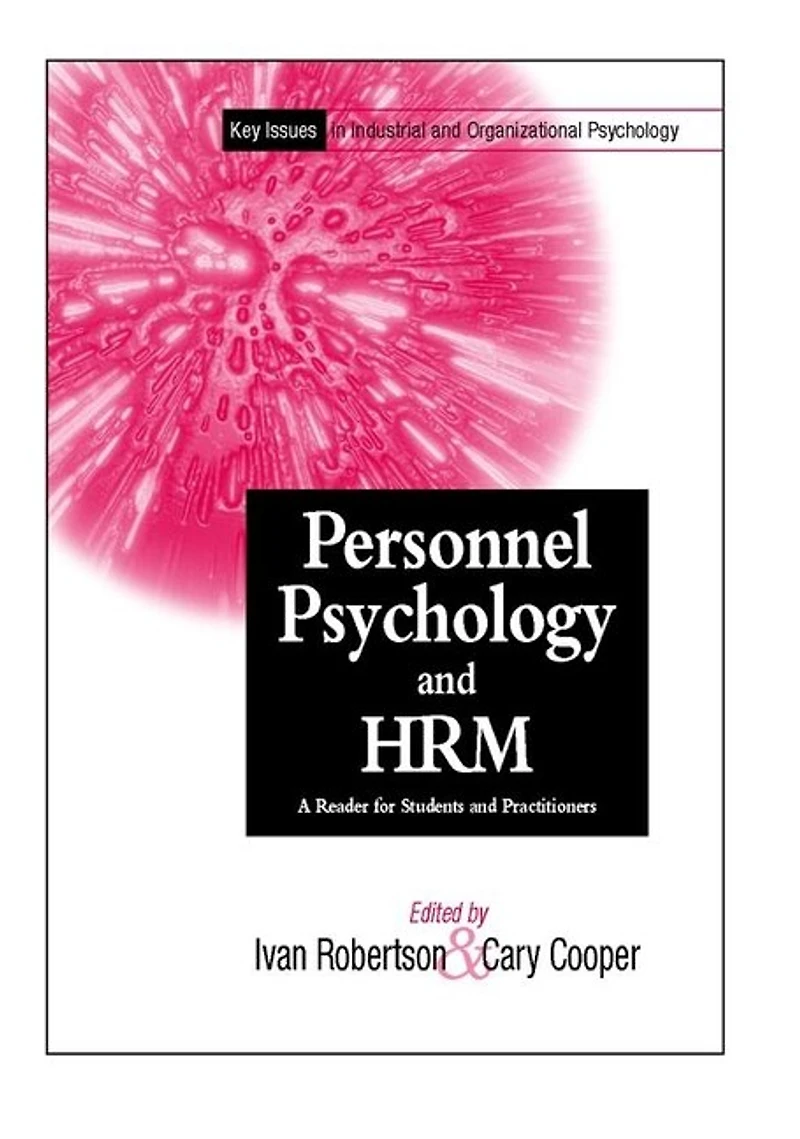 Personnel Psychology and Human Resources Management: A Reader for Students Practitioners