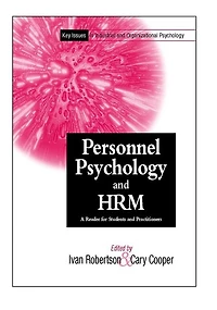 Personnel Psychology and Human Resources Management: A Reader for Students Practitioners