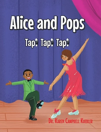 Alice And Pops: Tap! Tap! Tap!