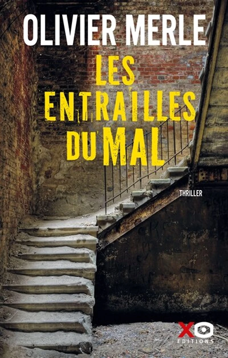 Les entrailles du mal: thriller