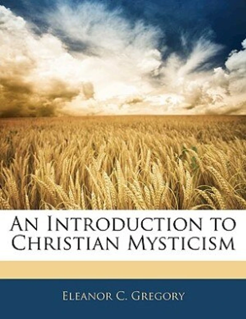 An Introduction to Christian Mysticism