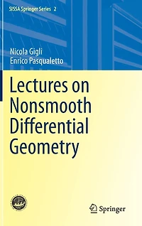Lectures on Nonsmooth Differential Geometry