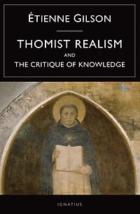 Thomist Realism and The Critique of Knowledge