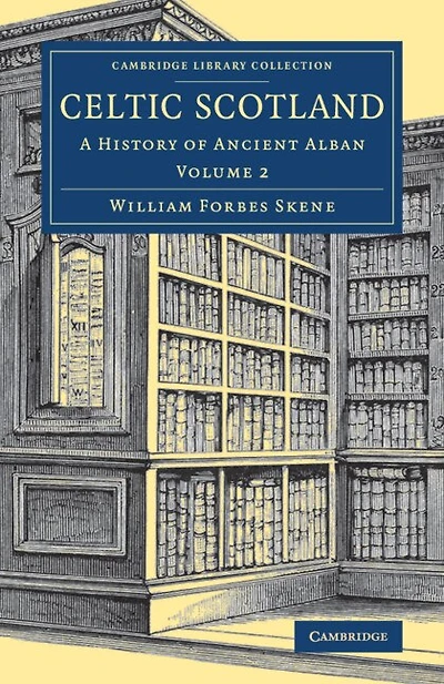Celtic Scotland: A History Of Ancient Alban