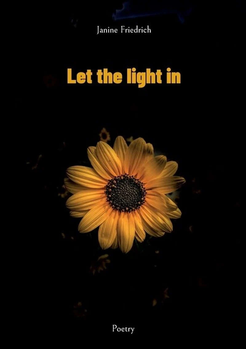 Let the light in: Poetry