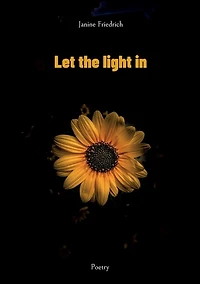 Let the light in: Poetry