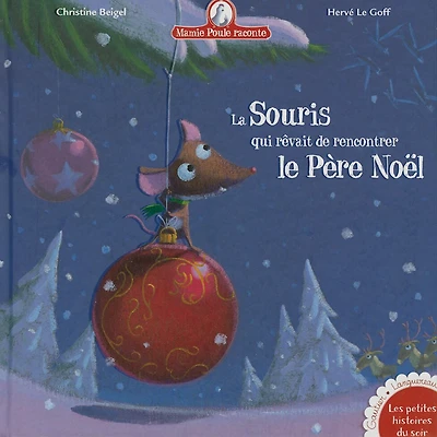 La souris qui rêvait de rencontrer le Père Noël