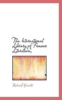 The International Library Of Famous Literature,