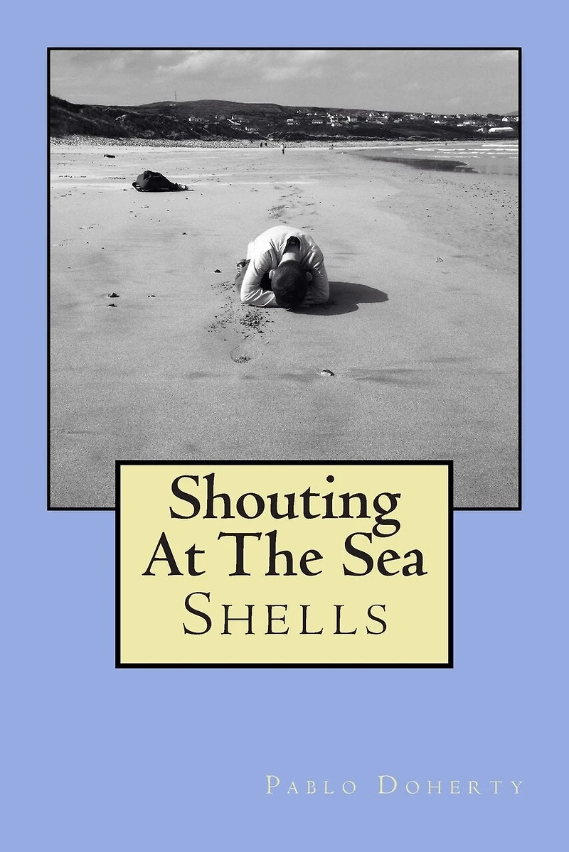 Shouting at the Sea: Shells