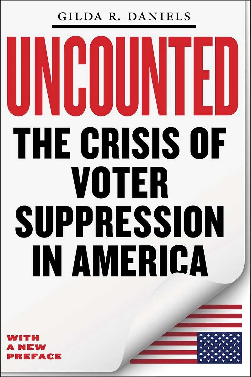 Uncounted: The Crisis Of Voter Suppression America