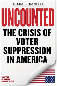 Uncounted: The Crisis Of Voter Suppression America