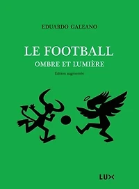 Le football: ombre et lumière