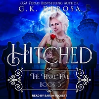 Hitched Lib/E: The Final Five